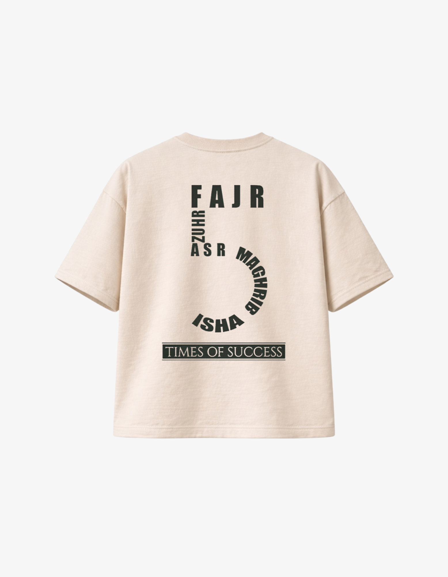 Back view of sand-beige oversized t-shirt with Fajr to Isha curved typography and Times of Success graphic.