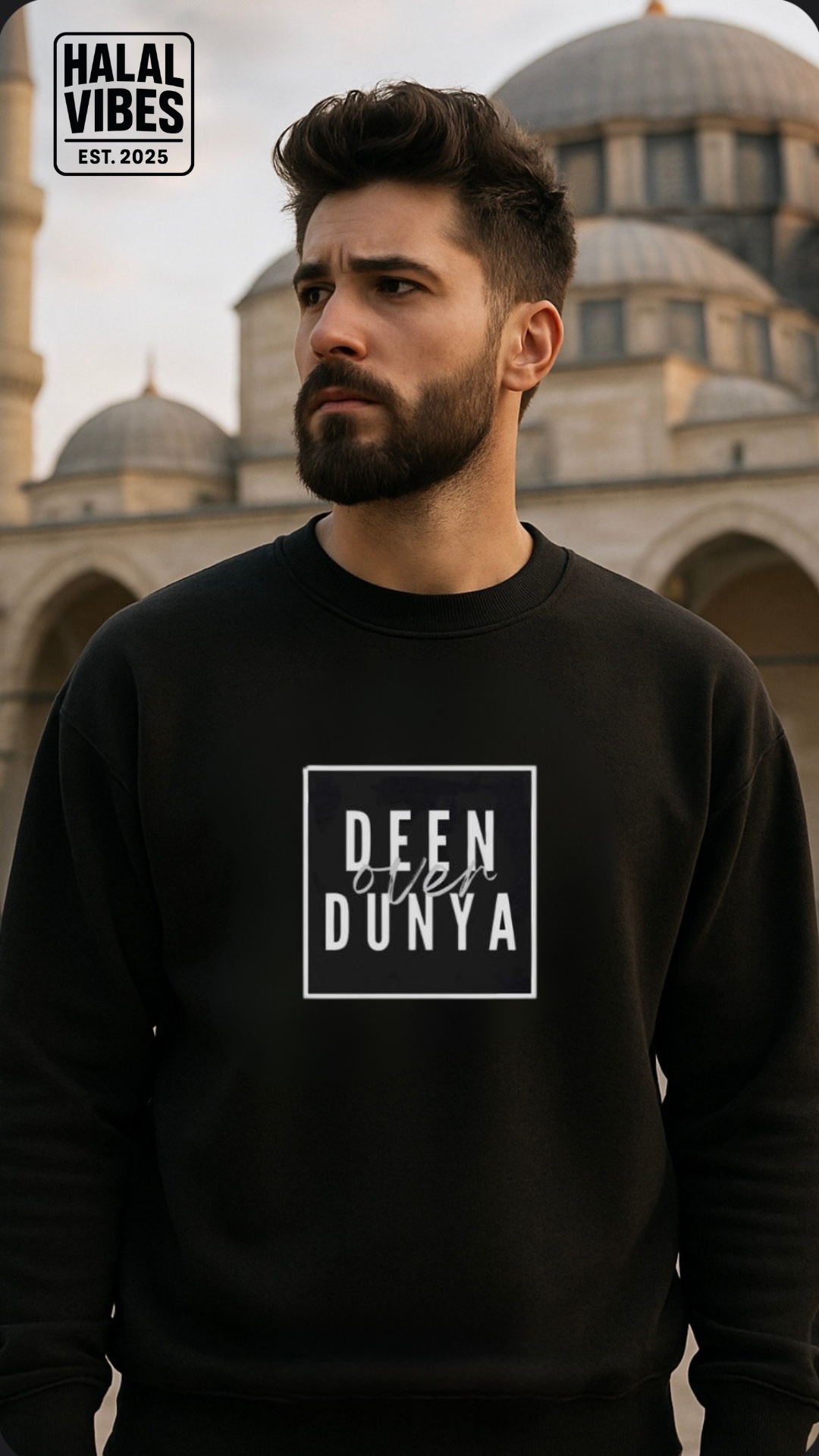 Halal Vibes Deen Over Dunya Minimalist Streetwear Sweater - Premium Cotton