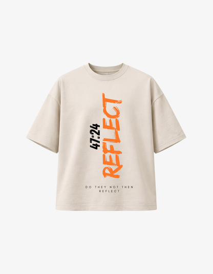 Sand-beige oversized t-shirt with vertical orange REFLECT graphic and 47:24 verse reference.