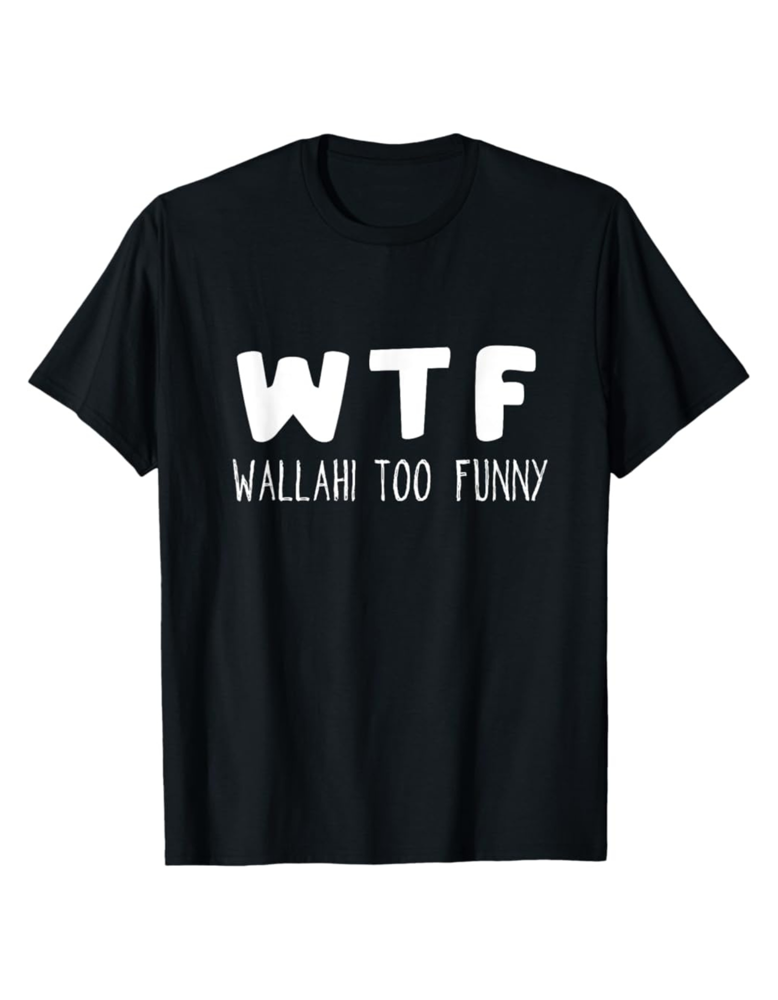 WTF Wallahi Too Funny Black T-Shirt - Islamic Humor Streetwear